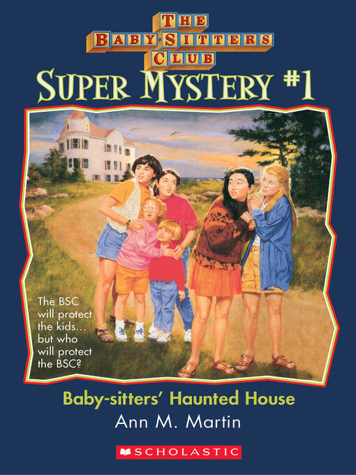 Title details for Baby-Sitters' Haunted House by Ann M. Martin - Available